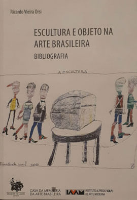Escultura e Objeto na Arte Brasileira - Bibliografia