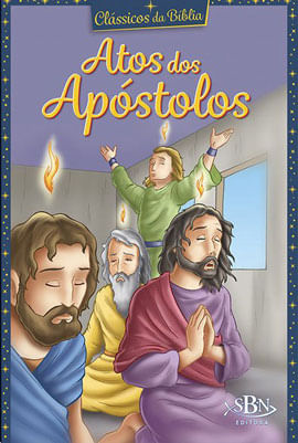 CláSsicos da BíBlia: Atos dos ApóStolos