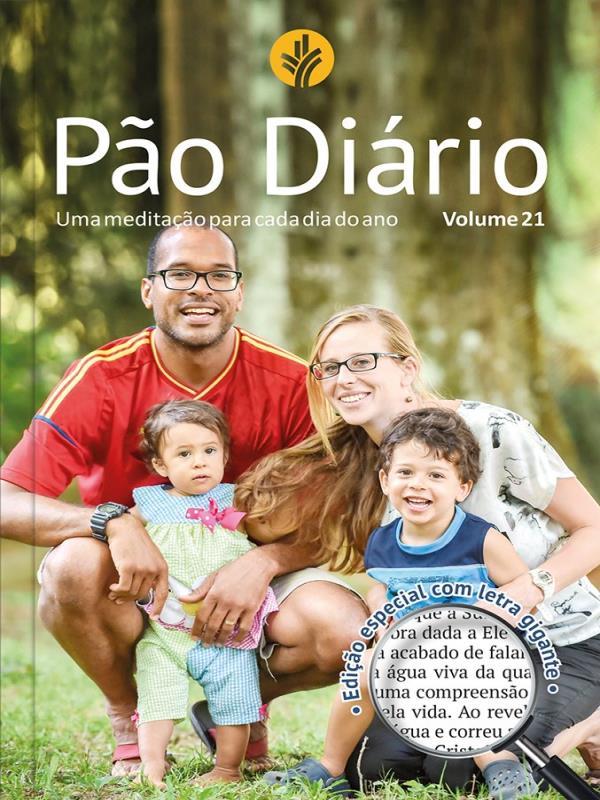 Pão DiáRio, Volume 21 (Capa FamíLia / Letra Gigante) - Vol. 21