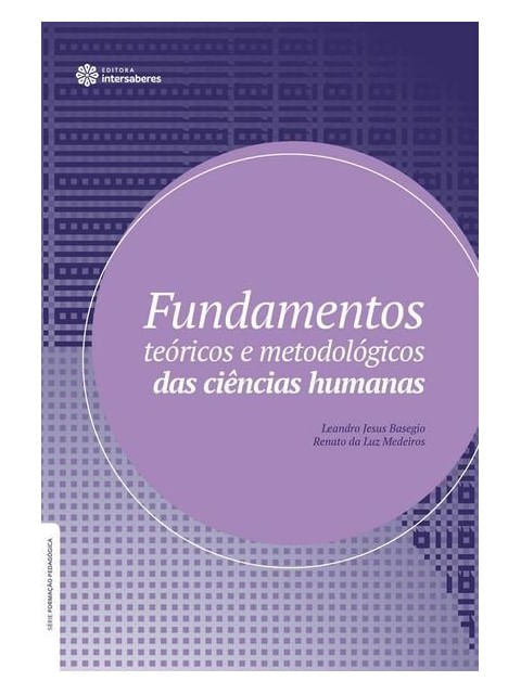 Fundamentos TeóRicos e MetodolóGicos das CiêNcias Humanas