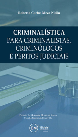 CriminalíStica para Criminalistas, CriminóLogos e Peritos Judiciais