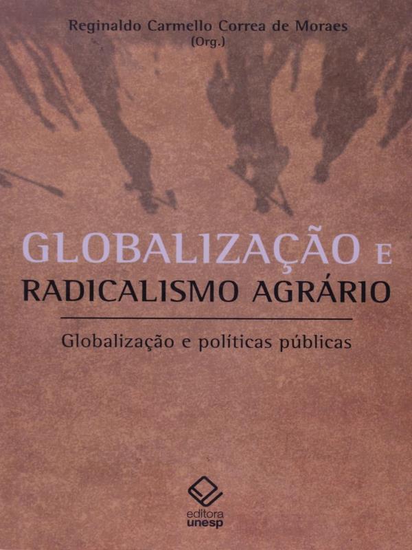 Globalização e Radicalismo AgráRio