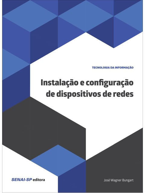 Instalação e Configuração de Dispositivos de Redes