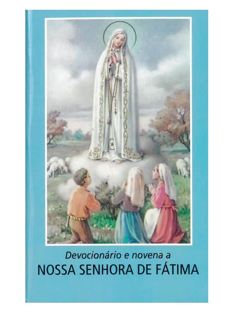 DevocionáRio e Novena a Nossa Senhora de FáTima