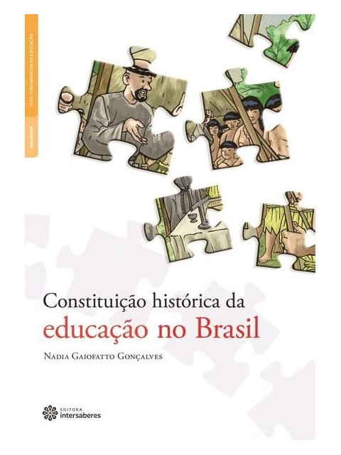 Constituição HistóRica da Educação no Brasil