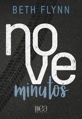 Nove Minutos (Trilogia Nove Minutos Livro 1) - Vol. 1