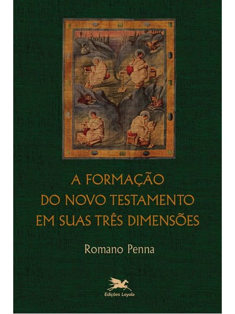A Formação do Novo Testamento em Suas TrêS DimensõEs