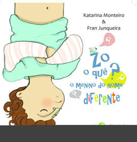 Zô, o Quê? o Menino do Nome Diferente