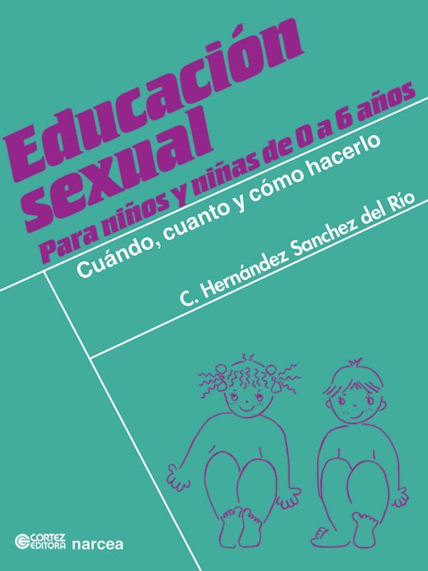 EducacióN Sexual para Niños Y Niñas de 0 a 6 años