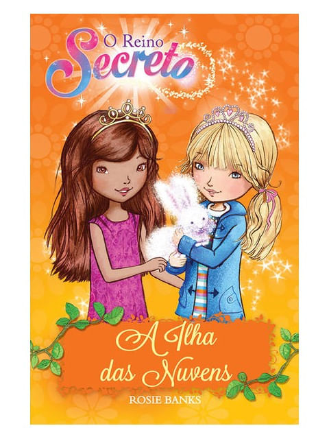 O Reino Secreto - a Ilha das Nuvens - Livro 3