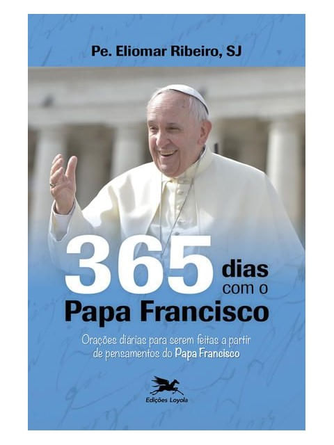 365 Dias com o Papa Francisco