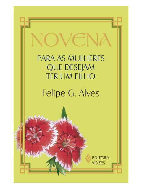 Novena para as Mulheres Que Desejam Ter um Filho