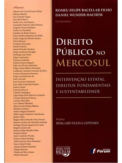 Direito PúBlico no Mercosul - Intervenção Estatal Direitos Fundamentais e Sustentabilidade