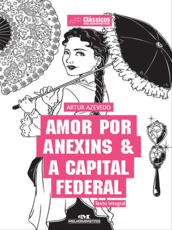 Amor por Anexins & a Capital Federal