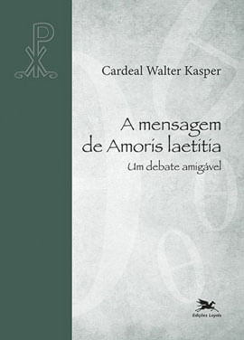 A Mensagem de Amoris Laetitia