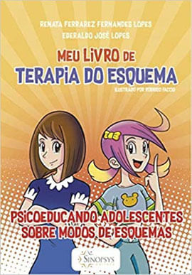 Meu Livro de Terapia do Esquema: Psicoeducando Adolescentes sobre Modos de Esquemas