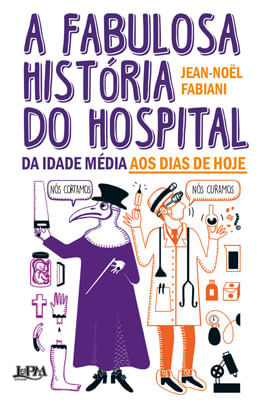 A Fabulosa HistóRia do Hospital