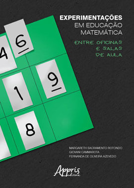 ExperimentaçõEs em Educação MatemáTica: Entre Oficinas e Salas de Aula