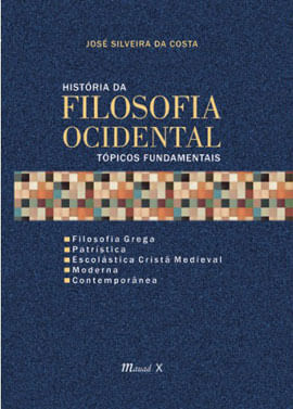 HistóRia da Filosofia Ocidental TóPicos Fundamentais – Filosofia Grega, PatríStica, EscoláStica Cris