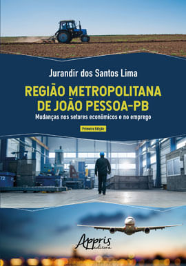 Região Metropolitana de João Pessoa-Pb: Mudanças nos Setores EconôMicos e no Emprego