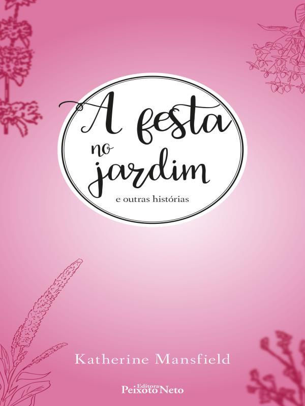 A Festa no Jardim e Outras HistóRias