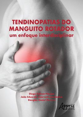 Tendinopatias do Manguito Rotador: um Enfoque Interdisciplinar