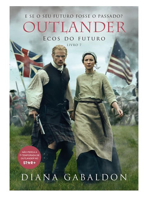 Ecos do Futuro (Outlander - Livro 7) - Vol. 7
