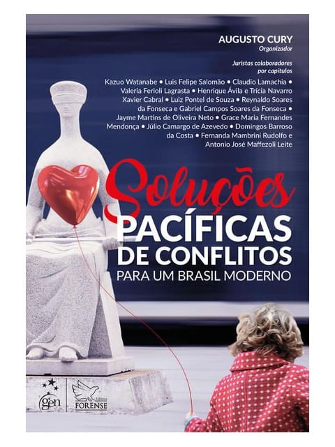 SoluçõEs PacíFicas de Conflitos - para um Brasil Moderno - 1ª Edição 2019