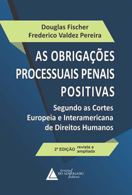 As ObrigaçõEs Pocessuais Penais Positivas
