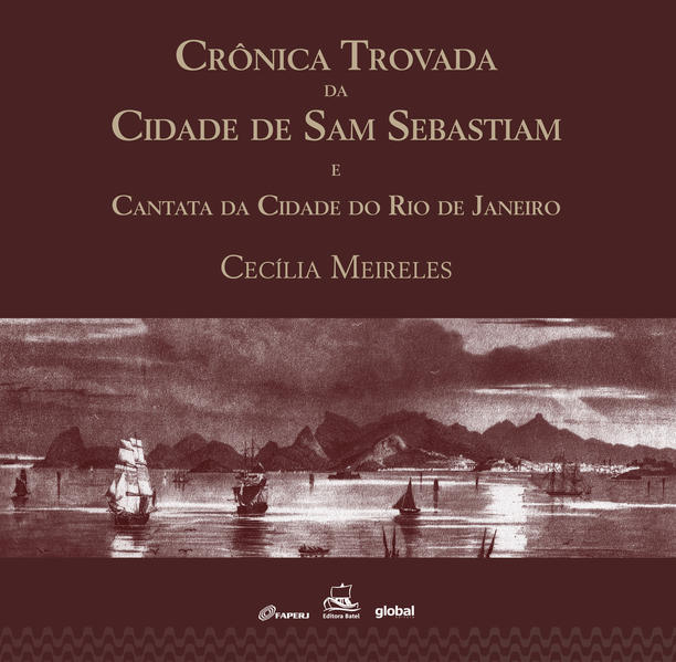 CrôNica Trovada da Cidade de Sam Sebastiam e Cantata da Cidade do Rio de Janeiro