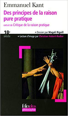 Des Principes de La Raison Pure Pratique