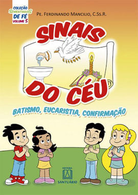 Coleção Sementinhas de Fé - Volume 5 - Sinais do CéU