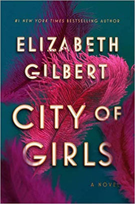 City Of Girls - a Novel