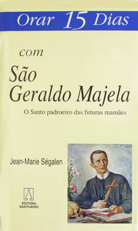 Orar 15 Dias com São Geraldo Majela