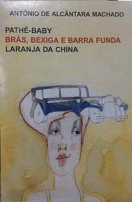 Coleção AntóNio de AlcâNtara Machado - Vol. 3