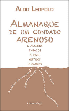 Almanaque de um Condado Arenoso e Alguns Ensaios sobre Outros Lugares