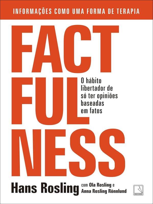 Capa do livro Factfulness de Hans | Rosling Ola | RöNnlund Anna Rosling Rosling