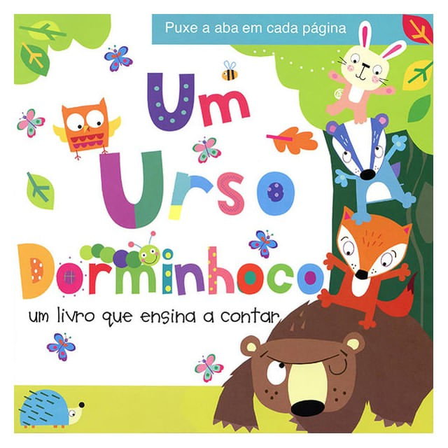 Um Urso Dorminhoco: Puxe a Aba em Cada PáGina