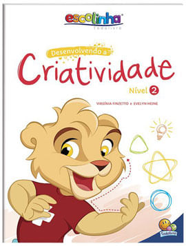 Desenvolvendo a Criatividade: NíVel 2 (Escolinha Todolivro)