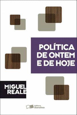 PolíTica de Ontem e de Hoje - 1ª Edição 1978