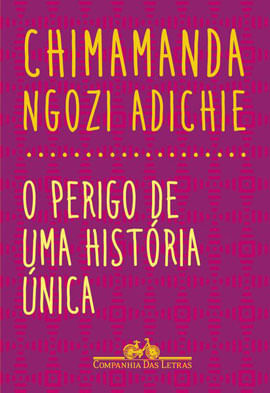 O Perigo de uma HistóRia úNica