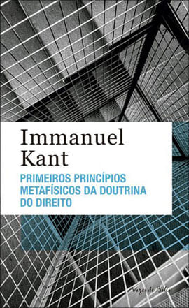 Primeiros PrincíPios MetafíSicos da Doutrina do Direito - Ed. Bolso