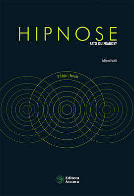 Hipnose - Fato ou Fraude?
