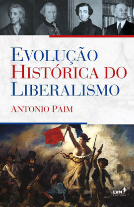Evolução HistóRica do Liberalismo