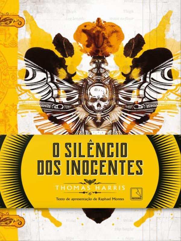 O SilêNcio dos Inocentes (Vol. 2 Trilogia Hannibal Lecter) - Vol. 2