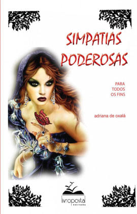 Simpatias Poderosas - para Todos os Fins