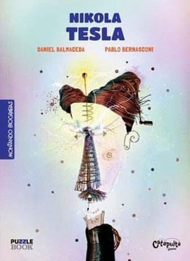 Montando Biografias: Nikola Tesla - Vol. 4