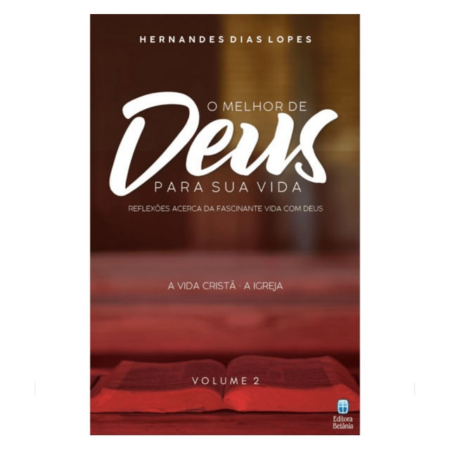 O Melhor de Deus para Sua Vida Vol. 2 - Vol. 2