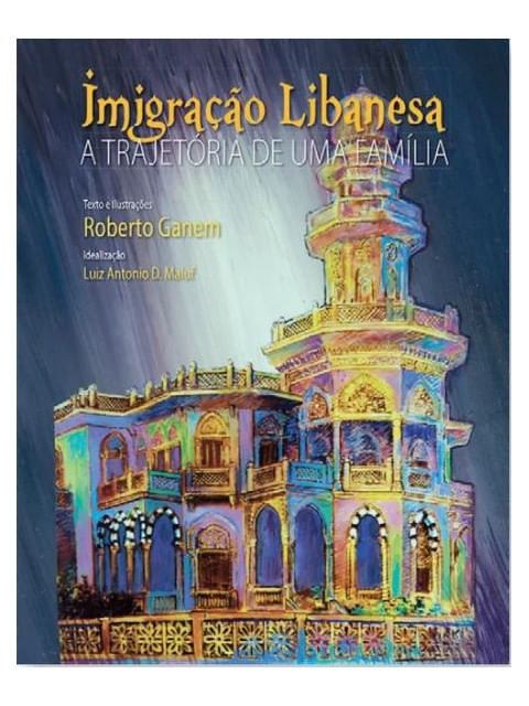 Imigração Libanesa - a Trajetoria de uma FamíLia