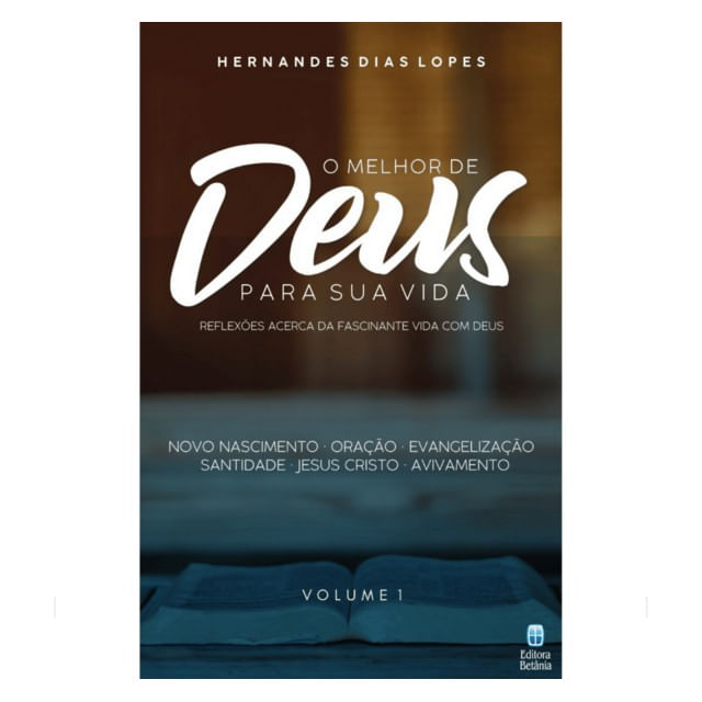 O Melhor de Deus para Sua Vida Vol. 1 - Vol. 1